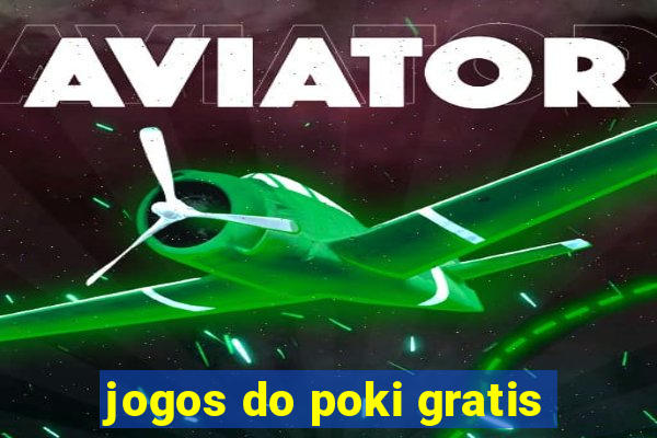 jogos do poki gratis